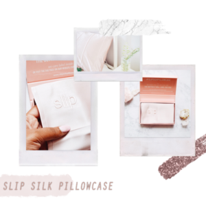 3 reasons why you should invest in a silk pillowcase ft. SLIP Silk Pillowcase