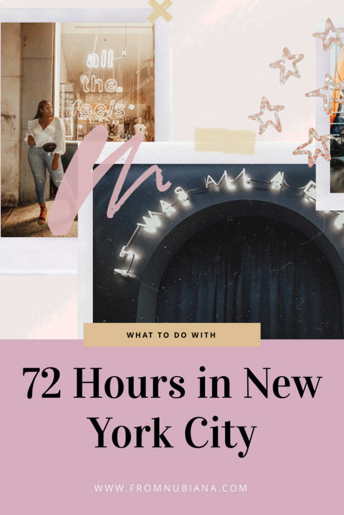 What to do with 72 Hours in New York City 